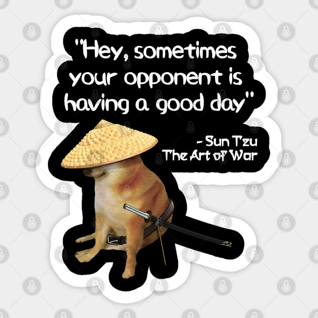 The Art Of War Meme CSGO Meme Samurai Doge Sticker by latebirdmerch